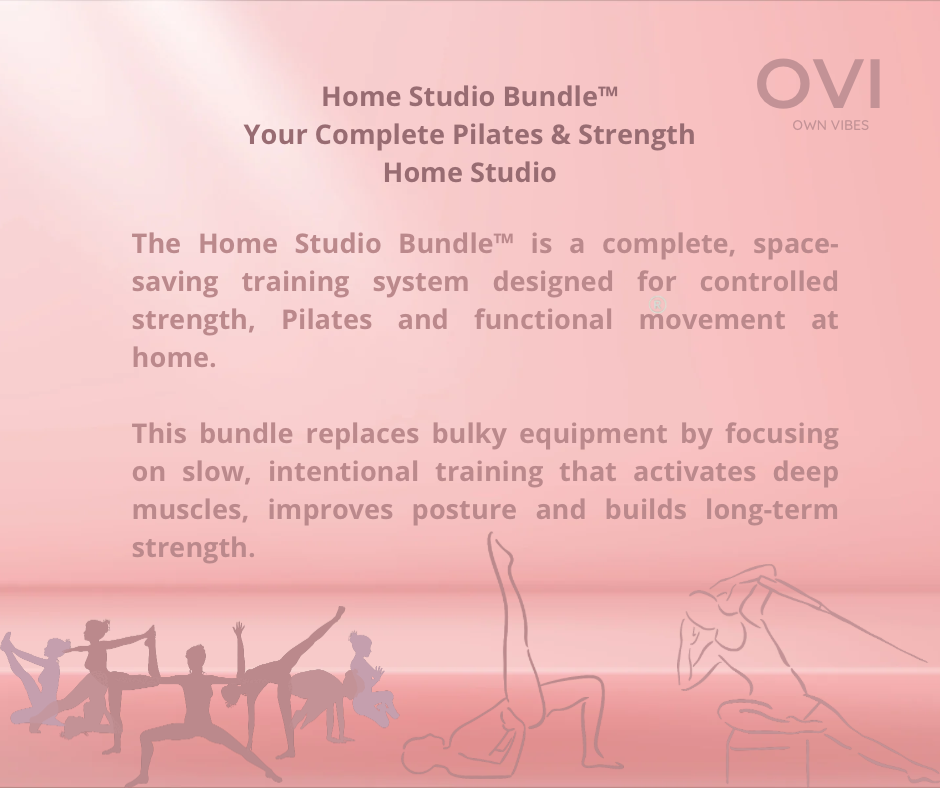 Home Studio Bundle™  Your complete Pilates & Strength home studio